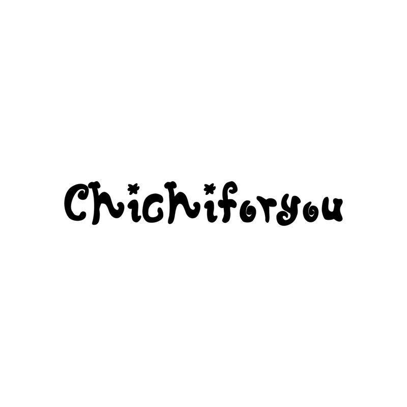 Chichiforyou