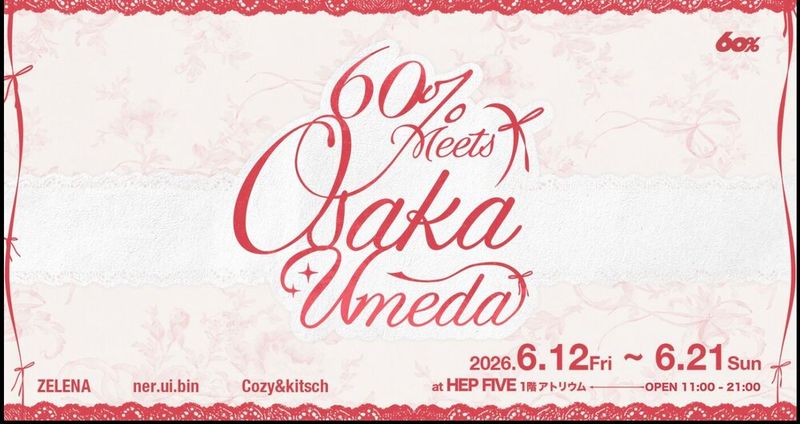 60% MEETS OSAKA UMEDA