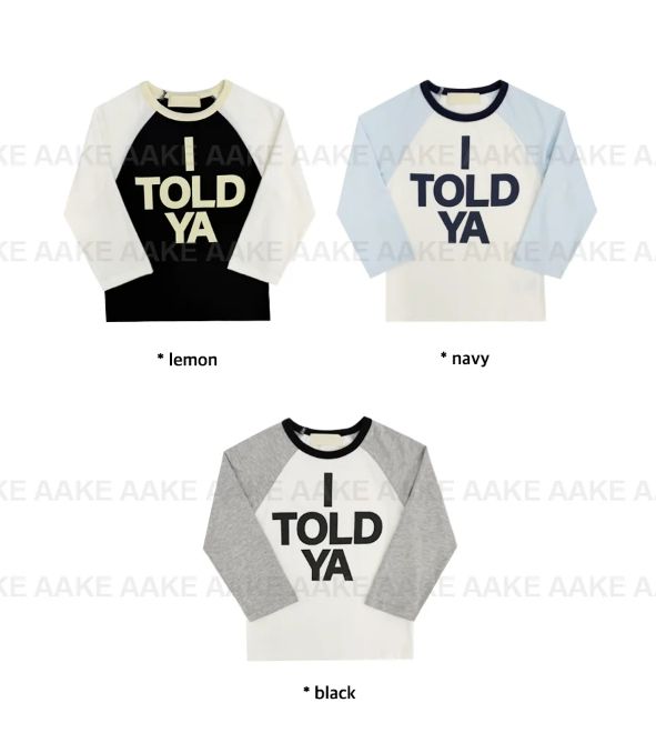 TOLD YA 3 4 RAGLAN TOP