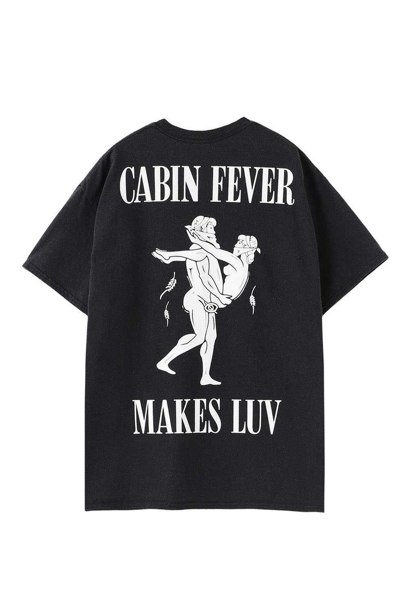 CABIN FEVER MAKES LUV S/S Tee