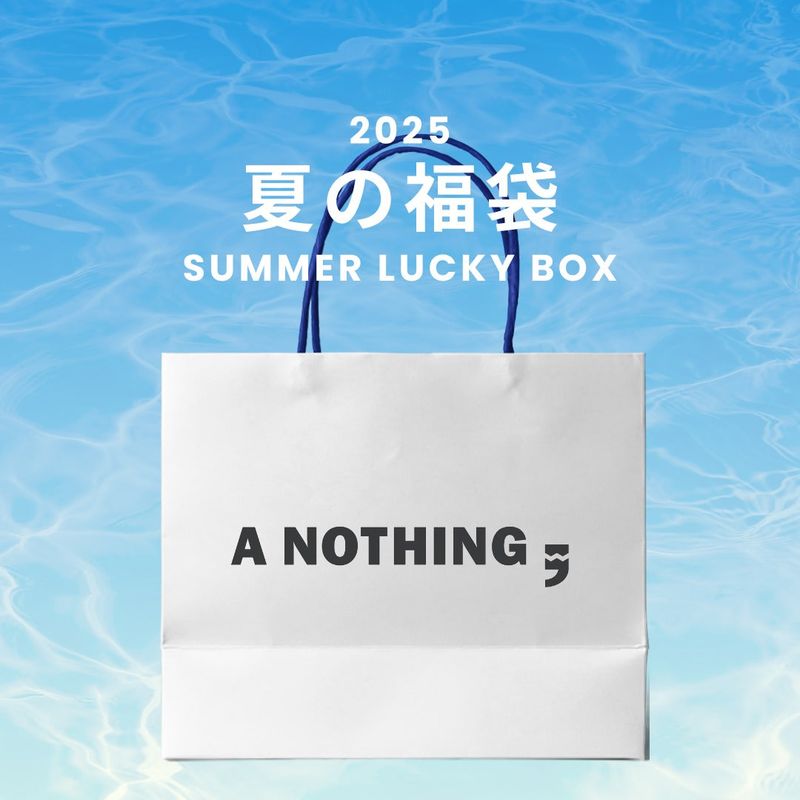 A NOTHING（アナッシング）の「2025 SUMMER LUCKY BOX (A NOTHING)（Lucky Bags）」