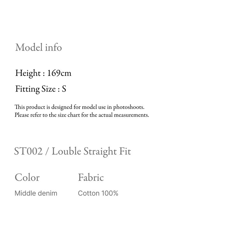 Louble straight fit - ST002