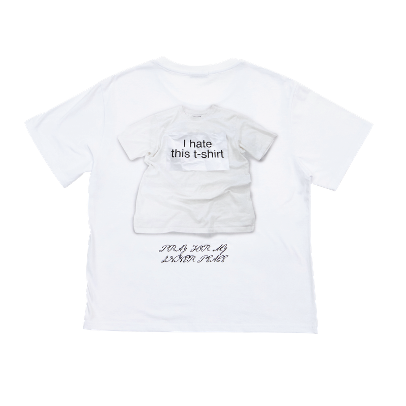 I HATE THIS T-SHIRT (WHITE)