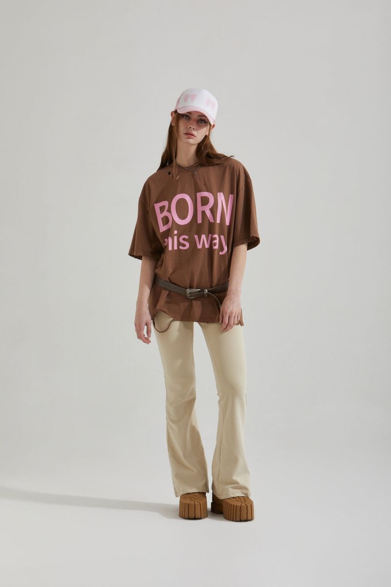 BORN THIS WAY T-SHIRT