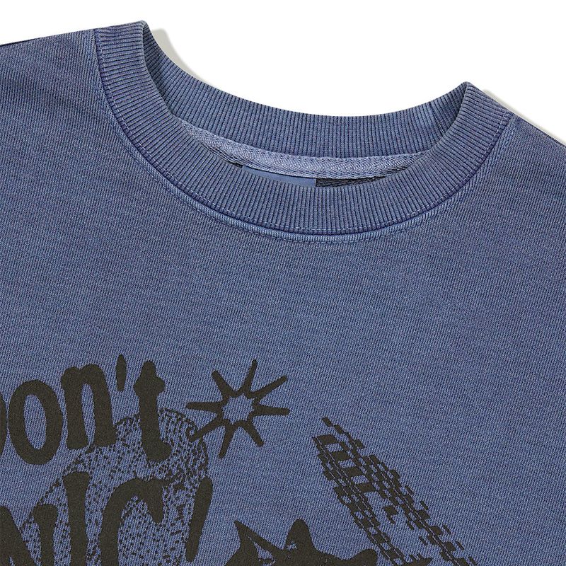 DON’T PANIC PIGMENT SWEATSHIRT