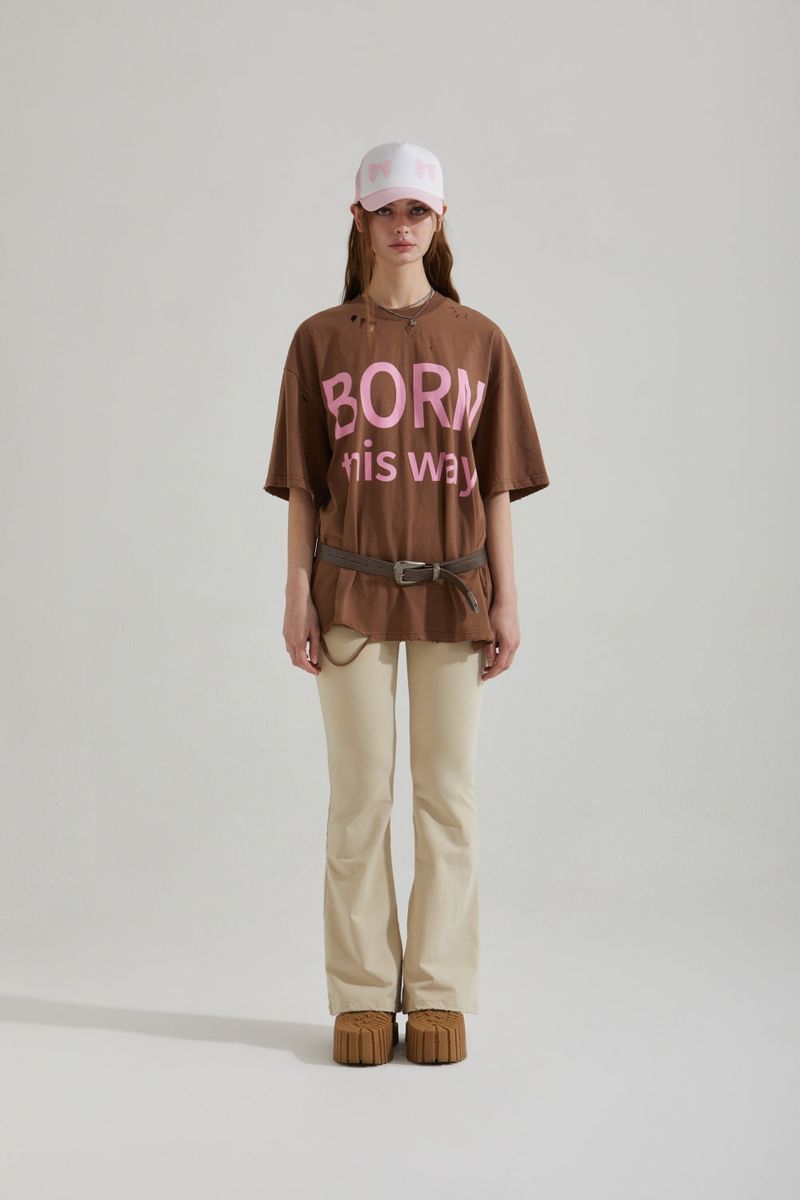 BORN THIS WAY T-SHIRT