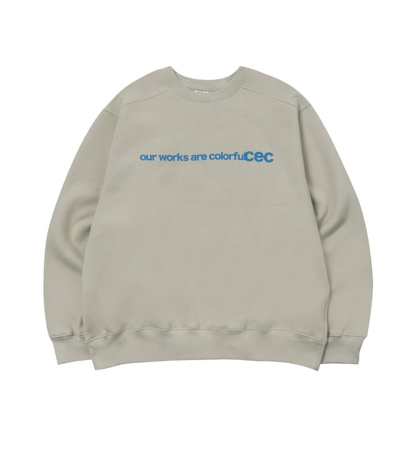 OUR WORKS ARE COLORFUL SWEATSHIRT(GRAY)