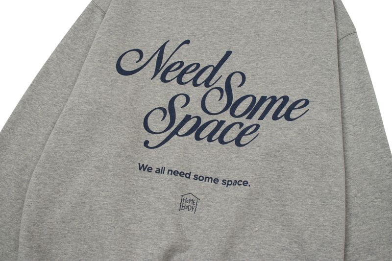 Need Some Space Sweatshirt(GRAY)