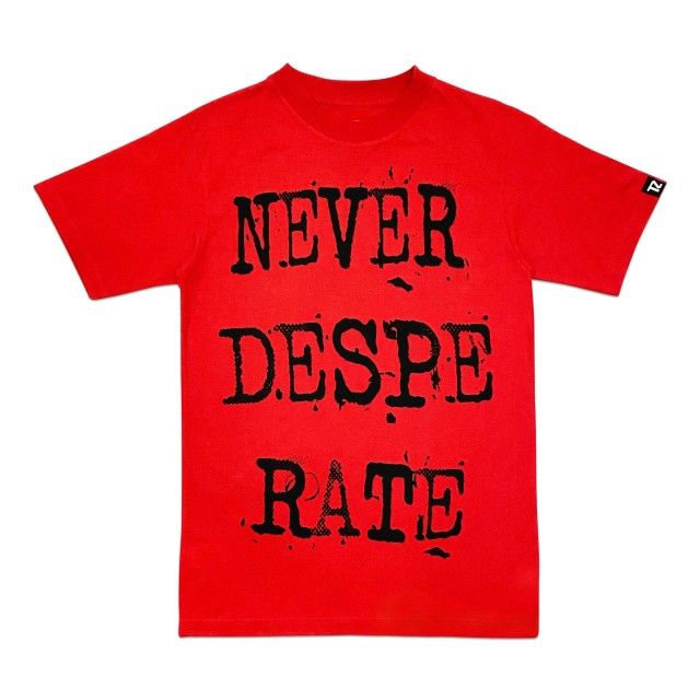 NEVER DESPERATE RED