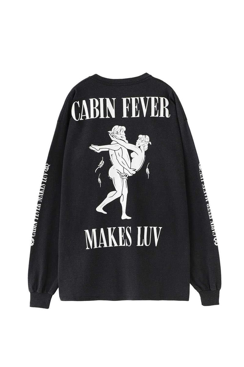 CABIN FEVER MAKES LUV L/S Tee