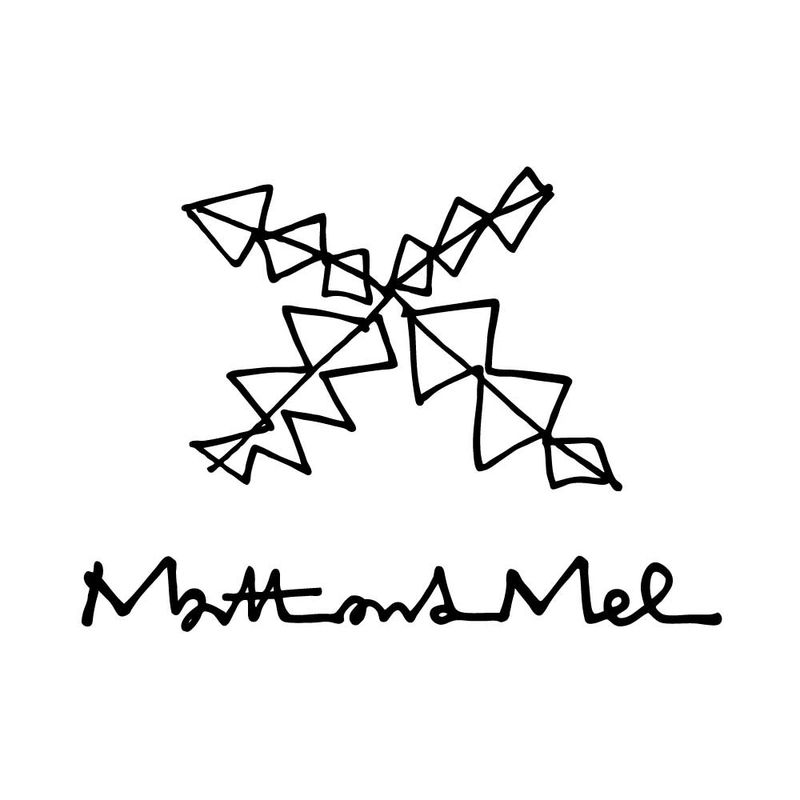 MATT AND MEL